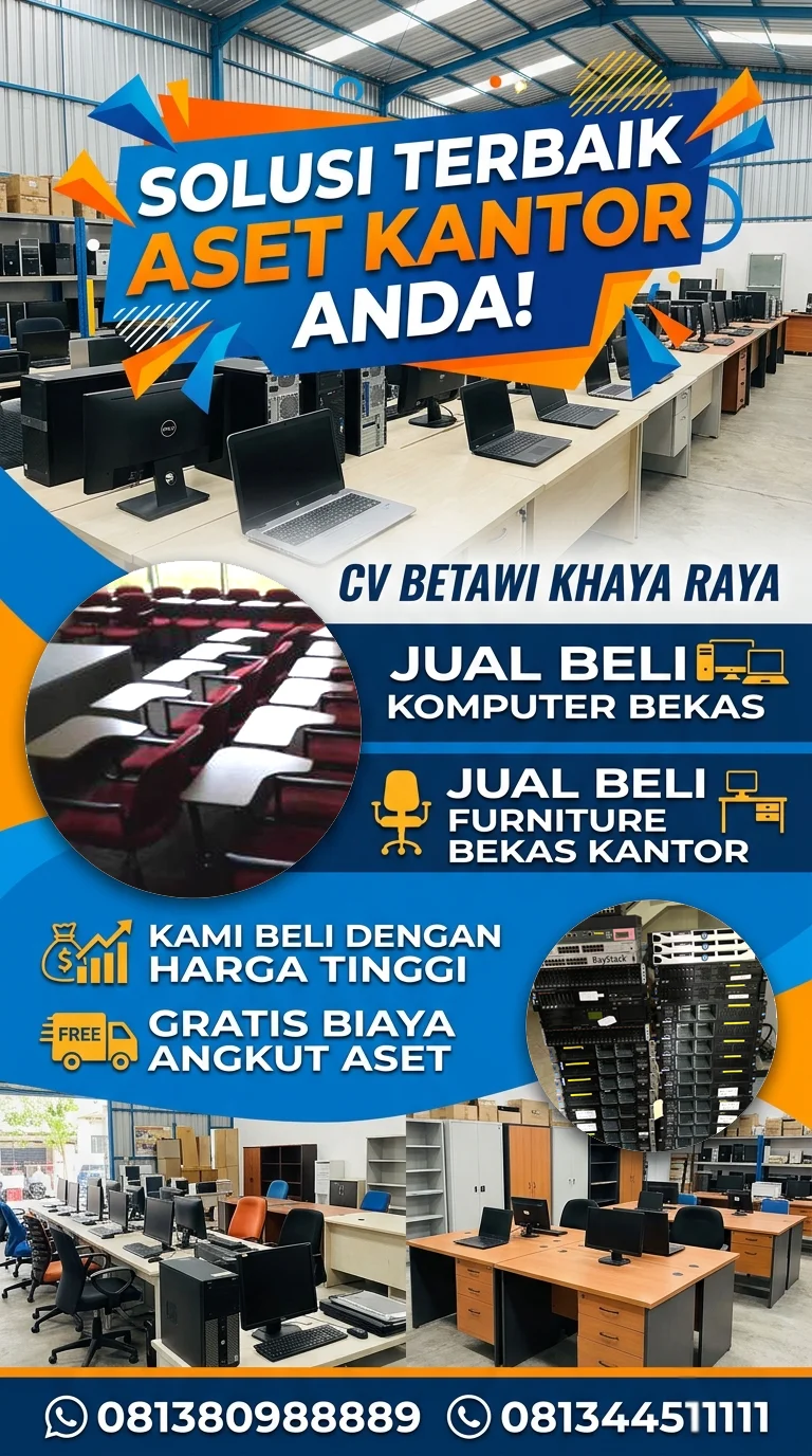JUAL BELI KOMPUTER BEKAS JAKARTA - JUAL BELI FURNITURE BEKAS KANTOR BETAWI KHAYA RAYA (1)